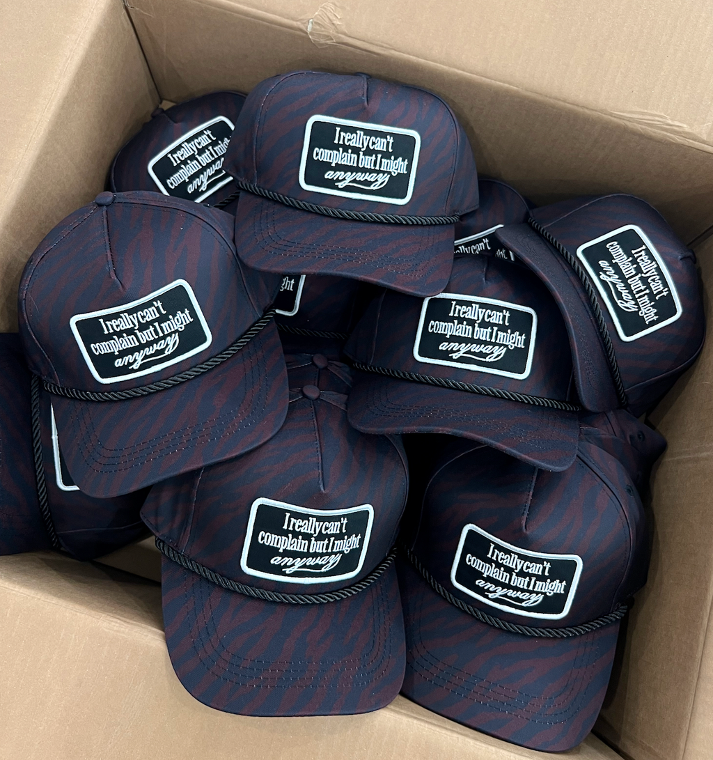 I Really Can’t Complain Hat